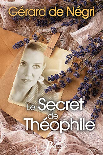 Le Secret de Théophile - Gérard de Negri (2020)