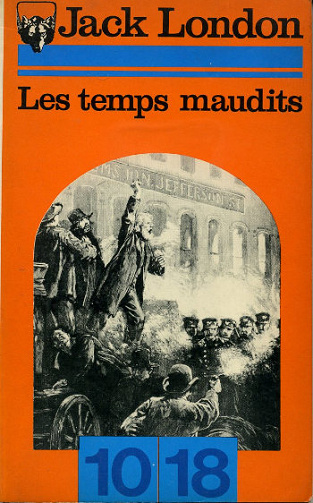 Les temps maudits - Jack London
