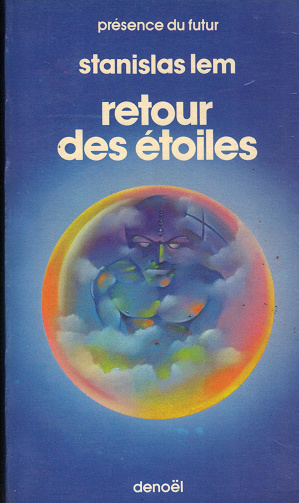 Stanislas Lem - Retour des Etoiles