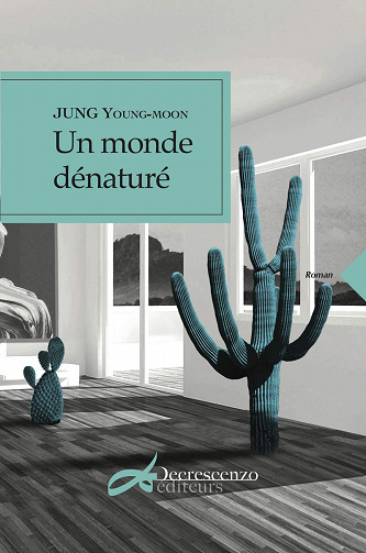 Young-moon Jung - Un monde dénaturé (2020)