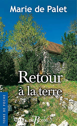 Retour à la terre - Marie de Palet (2020)