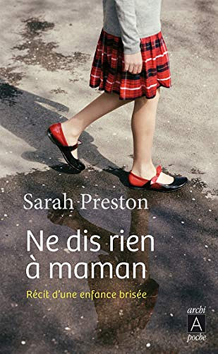 Ne dis rien à maman - Sarah Preston