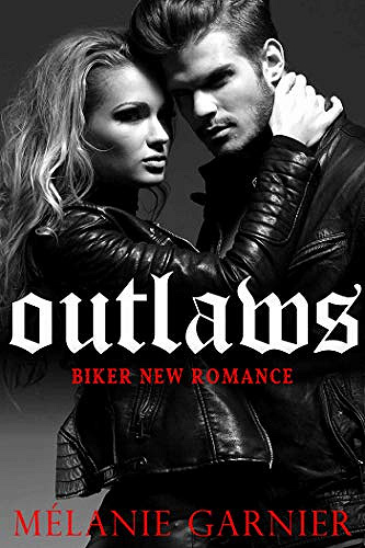 Outlaws - Mélanie Garnier (2020)
