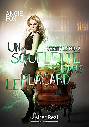 Un squelette dans le placard: Verity Long, T2 - Angie Fox