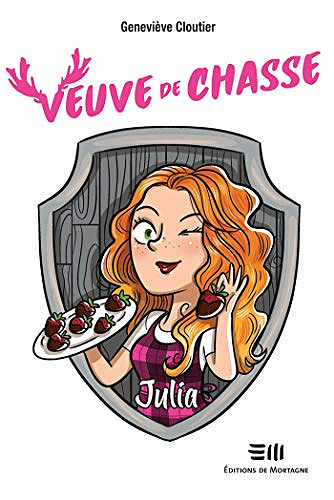 Veuve de chasse: Julia - Geneviève Cloutier (2020)