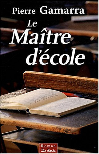 Pierre Gamarra - MaÎtre d’école