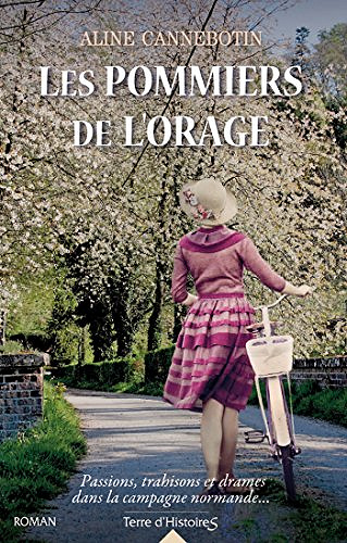 Les pommiers de l’orage - Aline Cannebotin