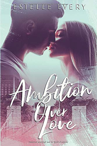 Estelle Every - Ambition over Love (2020)