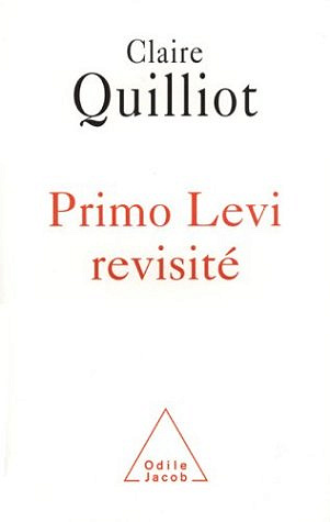 Claire Quilliot - Primo Levi revisité