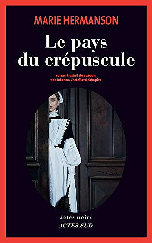 Le Pays du crépuscule - Marie Hermanson (2020)