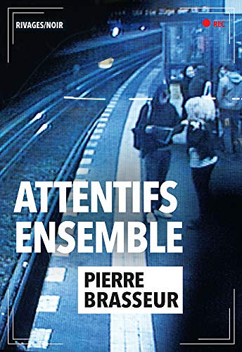 Attentifs ensemble - Pierre Brasseur (2020)