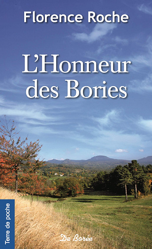 Florence Roche - L’Honneur des Bories