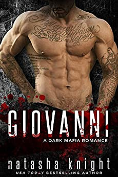 Giovanni: a Dark Mafia Romance - Natasha Knight (2020)