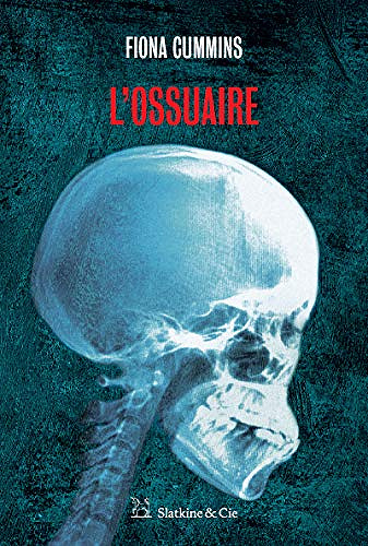 L’Ossuaire - Fiona Cummins (2020)
