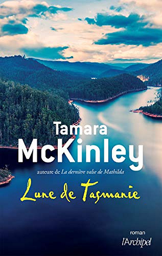 Lune de Tasmanie - Tamara McKinley (2020)