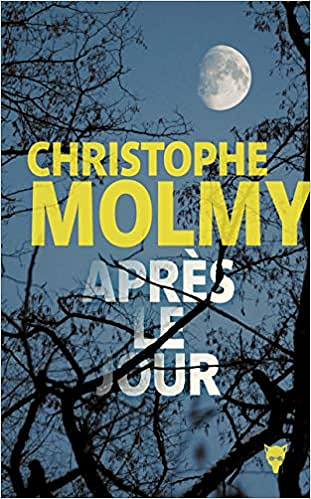 Après le jour - Christophe Molmy (2020)