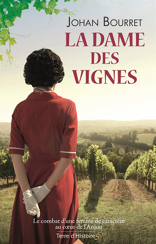 Johan Bourret - La dame des vignes
