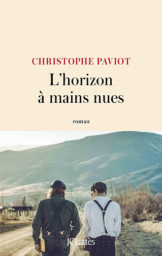 Christophe Paviot - L’horizon à mains nues (2020)