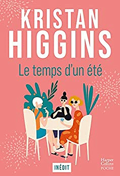 Le temps d’un été - Kristan Higgins (2020)