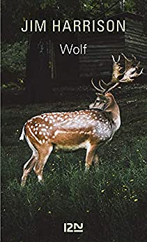 Jim Harrison - Wolf