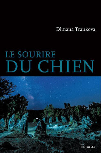 Dimana Trankova - Le Sourire du chien (2020)