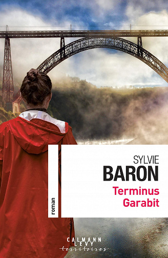 Sylvie Baron - Terminus Garabit