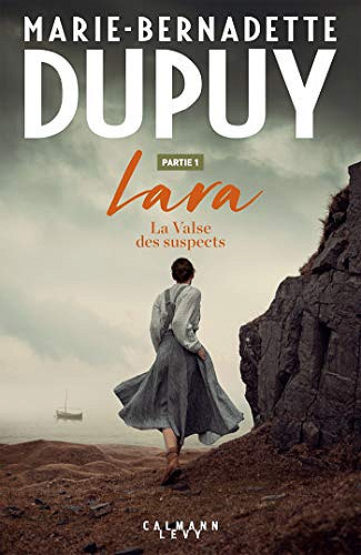 Lara Tome 2 - La Valse des suspects - Partie 1 - Marie-Bernadette Dupuy (Littérature Française 2020)