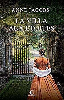La Villa aux étoffes, T1 - Anne Jacobs