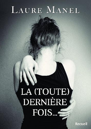 Laure Manel - La (toute) dernière fois