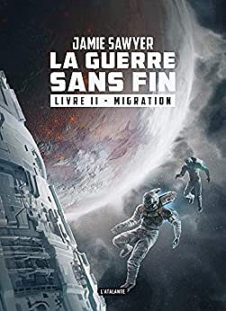 Migration: La Guerre sans fin, T2 - Jamie Sawyer (2020)