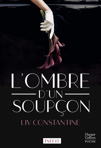Liv Constantine - L’ombre d’un soupçon (2020)