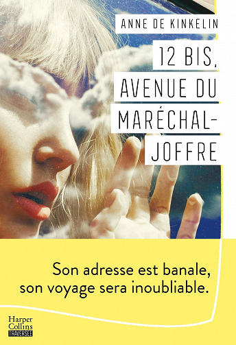 Anne de Kinkelin - 12 bis, avenue du Maréchal Joffre (2020)