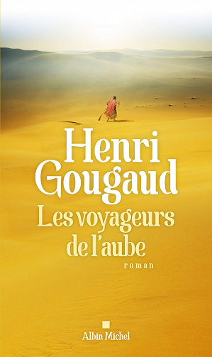 Henri Gougaud - Les Voyageurs de l’aube