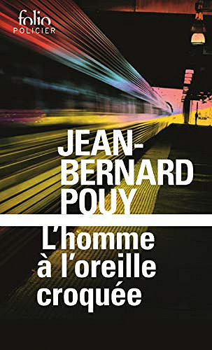 L’homme à l’oreille croquée - Jean-Bernard Pouy (2019)
