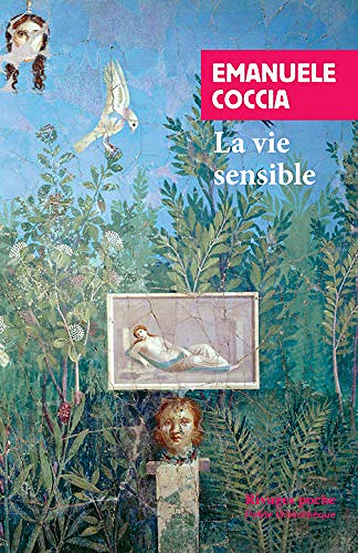 Emanuele Coccia - La vie sensible