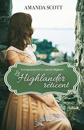 Le Highlander réticent (Les nuits des Highlands t. 1) - Amanda Scott (2019)