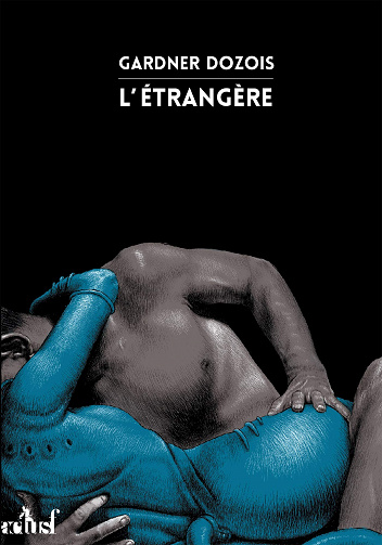 Gardner Dozois - L’étrangère