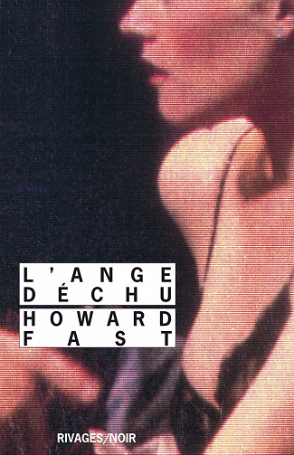 Howard Fast - L’ange déchu