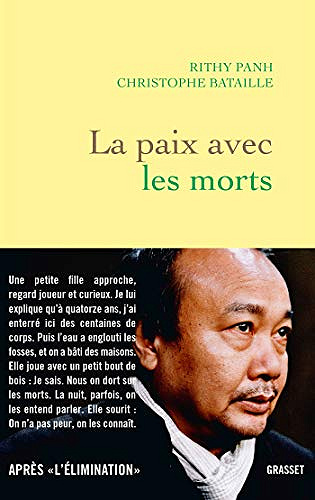 La paix avec les morts – Christophe Bataille & Rithy Panh (Rentrée Littérature 2020)