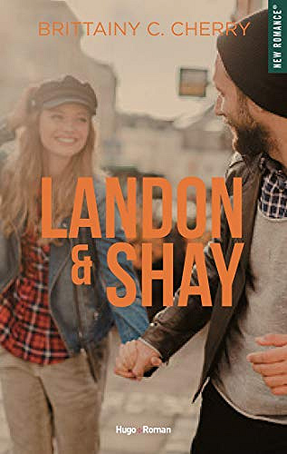 Landon & Shay - tome 1 - Brittainy c. Cherry (2020)