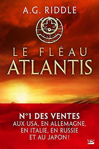 Le Fléau Atlantis: La Trilogie Atlantis, T2 - A. G. Riddle (2020)