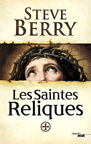 Les Saintes Reliques - Steve BERRY (2020