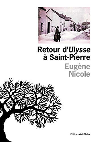 Retour d’Ulysse à Saint-Pierre - Eugène Nicole