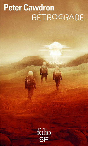 Peter Cawdron - Rétrograde (2020)