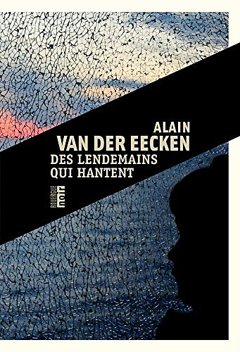 Des lendemains qui hantent - Alain Van Der Eecken (2020)