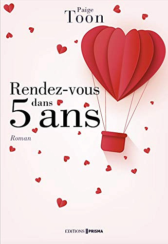 Rendez-vous dans 5 ans - Paige Toon (2020)