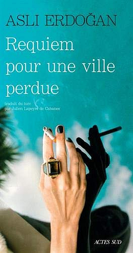 Asli Erdogan - Requiem pour une ville perdue (2020)