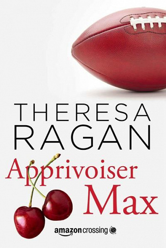 Apprivoiser Max - T.R. Ragan