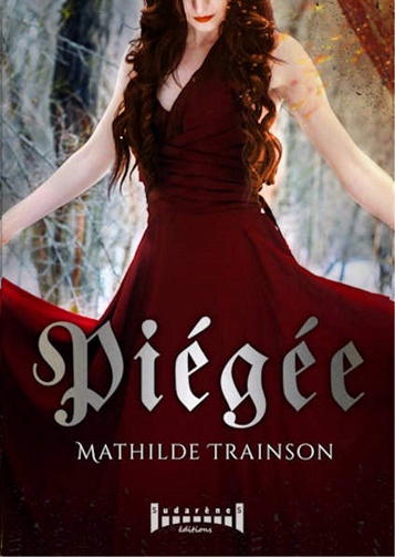 Mathilde Trainson - Piégée (2020)