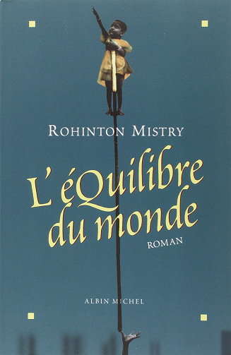 Rohinton Mistry - L’Equilibre du monde